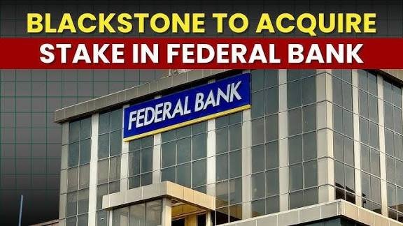 Global private-equity major Blackstone to invest ₹6,200 crore (US$705 million) for a near-10% stake in India’s Federal Bank