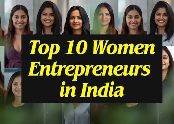 Trailblazers of Wealth: India’s Top 10 Richest Women Entrepreneurs in 2025