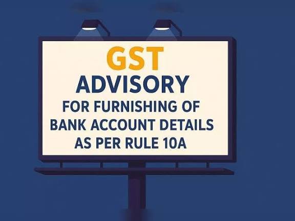 Urgent GSTN Alert: GST Number Suspension Looms if Bank Details Not Submitted.