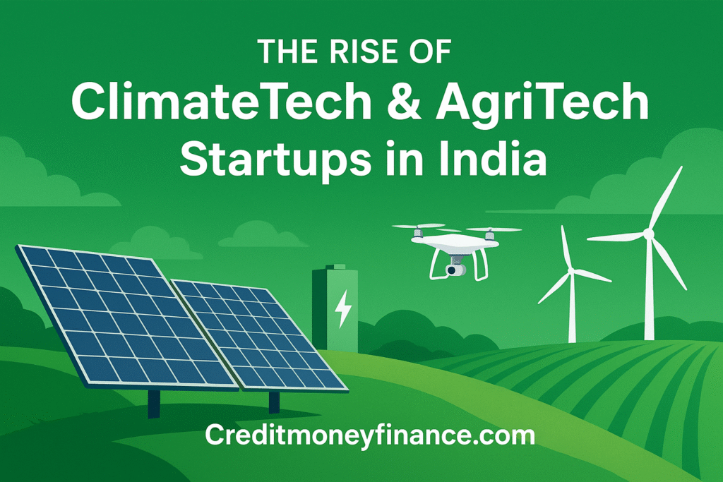 The Rise of ClimateTech and AgriTech Startups in India: Innovation for a Sustainable Future