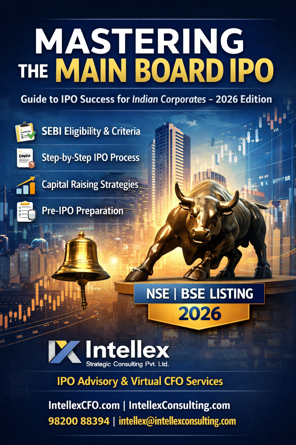 Scaling New Heights: A Comprehensive Guide to Main Board IPO Eligibility, Process, and Preparation for Indian Enterprises..