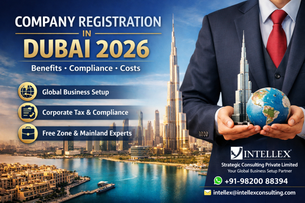 The Ultimate Guide to Company Registration in Dubai 2026: Benefits, Compliance, and Costs.